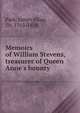 Memoirs of William Stevens, treasurer of Queen Anne's bounty, Park, James Allan, Sir, 1763-1838 
