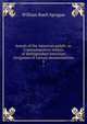 Annals of the American pulpit; or, Commemorative notices of distinguished American clergymen of various denominations. 5, Sprague, William Buell 