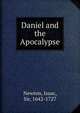 Daniel and the Apocalypse, Newton, Isaac, Sir, 1642-1727 