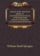 Annals of the American pulpit; or, Commemorative notices of distinguished American clergymen of various denominations, Sprague, William Buell 