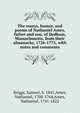 The essays, humor, and poems of Nathaniel Ames, father and son, of Dedham, Massachusetts, from their almanacks, 1726-1775, with notes and comments, Briggs, Samuel, b. 1841,Ames, Nathaniel, 1708-1764,Ames, Nathaniel, 1741-1822 