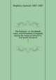The Puritans : or, the church, court, and Parliament of England, during the reigns of Edward VI. and Queen Elizabeth. 1, Hopkins, Samuel, 1807-1887 