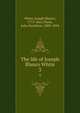 The life of Joseph Blanco White. 3, White, Joseph Blanco, 1775-1841,Thom, John Hamilton, 1808-1894 