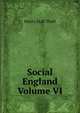 Social England Volume VI, Traill, H. D. 