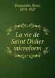 La vie de Saint Didier microform, Poupardin, Ren?, 1874-1927 