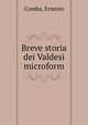 Breve storia dei Valdesi microform, Comba, Ernesto 