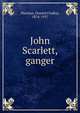 John Scarlett, ganger, Maclean, Donald Findlay, 1874-1937 