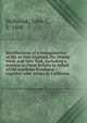 Recollections of a nonagenarian of life in New England, the Middle West, and New York, including a mission to Great Britain in behalf of the southern freedmen ; together with scenes in California, Holbrook, John C., b. 1808 