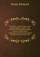 Mr. Burke's speech on the motion made for papers relative to the directions for charging the Nabob of Arcot's private debts to Europeans, on the revenues of the Carnatic, February 28th, 1785, Burke Edmund 