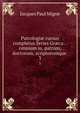 Patrologi cursus completus Series Grca: . omnium ss. patrum, doctorum, scriptorumque .. 3, Jacques Paul Migne 
