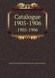 Catalogue. 1905-1906, Brown University,Brown University. General catalog 