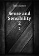 Sense and Sensibility. 2, Jane Austen 