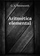 Aritmetica elemental, G. A. Wentworth 