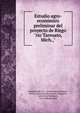 Estudio agro-econ?mico preliminar del proyecto de Riego"rio Tareuato, Mich.,", Joseph Frank Cox , Lyman Edson Jackson , Mexico Comisi?n Nacional de Irrigaci?n , Carlos Rico Rodr?guez , Fritz Wilhelm Woll 