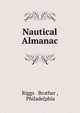 Nautical Almanac, Riggs &amp; Brother , Philadelphia 