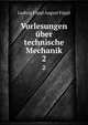 Vorlesungen ber technische Mechanik. 2, Foppl August 