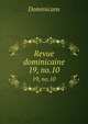 Revue dominicaine. 19, no.10, Dominicans 