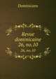 Revue dominicaine. 26, no.10, Dominicans 