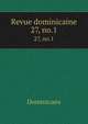 Revue dominicaine. 27, no.1, Dominicans 