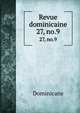 Revue dominicaine. 27, no.9, Dominicans 
