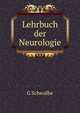 Lehrbuch der Neurologie, G. Schwalbe 