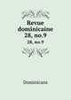 Revue dominicaine. 28, no.9, Dominicans 
