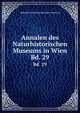 Annalen des Naturhistorischen Museums in Wien. Bd. 29, Naturhistorisches Museum (Austria) 