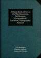 A Hand Book of Iowa: Or The Discovery, Settlement, Geographical Location, Topography, Natural ., J. W. Jarnagin , Charles Ashton , James Ott Crosby 