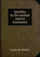Sterility in the woman and its treatment, Louis de Sinety 