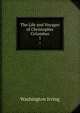 The Life and Voyages of Christopher Columbus. 1, Washington Irving 