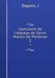 Cartulaire de l'Abbaye de Saint-Martin de Pontoise, J. Depoin 