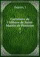 Cartulaire de l'Abbaye de Saint-Martin de Pontoise, J. Depoin 