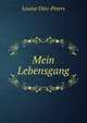 Mein Lebensgang, Louise Otto-Peters 