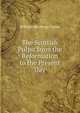 The Scottish Pulpit from the Reformation to the Present Day, Taylor, William M. 