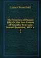 The Miseries of Human Life, Or, the Last Groans of Timothy Testy and Samuel Sensitive: With a .. 2, James Beresford 