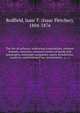 The law of railways: embracing corporations, eminent domain, contracts, common carriers of goods and passengers, telegraph companies, equity jurisdiction, taxation, constitutional law, investments, &c., &c, Redfield, Isaac F. (Isaac Fletcher), 1804-1876 