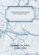 Universal biography : containing a copious account, critical and historical, of the life and character, labors and actions of eminent persons, in all ages and countries, conditions and professions .. 2, Lemprie?re, John, 1765?-1824 