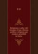Religione e culto: del bisogno d'una riforma politico-religiosa per rendere possibile in Italia ., P. P. 
