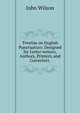 Treatise on English Punctuation: Designed for Letter-writers, Authors, Printers, and Correctors ., Wilson, John 