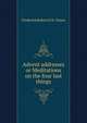 Advent addresses or Meditations on the four last things, Frederick Robert H. H. Noyes 
