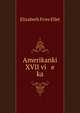Американки XVII века, Elizabeth Fries Ellet 