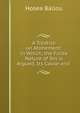 A Treatise on Atonement: In Which, the Finite Nature of Sin is Argued, Its Cause and ., Ballou, Hosea 