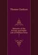 Memoirs of the Private and Public Life of William Penn. 1, Thomas Clarkson 