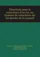 Directions pour la conscience d'un roi, ou, Examen de conscience sur les devoirs de la royaut?, Fran?ois de Salignac de La Mothe- F?nelon, King of France Louis, Madame de Maintenon 