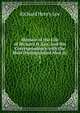 Memoir of the Life of Richard H. Lee, and His Correspondence with the Most Distinguished Men in .. 1, Richard Henry Lee 
