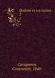Dodone et ses ruines. 2, Carapanos, Constantin, 1840- 