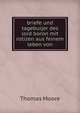 briefe und tagebuijer des lord boron mit rotizen aus feinem leben von, Thomas Moore 
