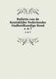 Bulletin van de Koninklijke Nederlandse Oudheidkundige Bond. v. 6-7, Koninklijke Nederlandse Oudheidkundige Bond,Rijksdienst voor de Monumentenzorg en voor het Oudheidkundig Bodemonderzoek,Nederlandse Museum Vereniging,Museumdag 
