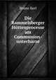Die Rammelsberger Huttenprocesse am Communion-unterharze, Bruno Kerl 
