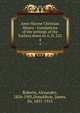 Ante-Nicene Christian library : translations of the writings of the Fathers down to A. D. 325. 4, Roberts, Alexander, 1826-1901,Donaldson, James, Sir, 1831-1915 